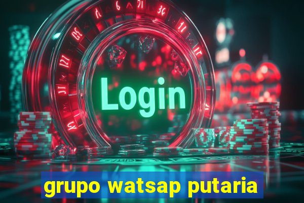 grupo watsap putaria